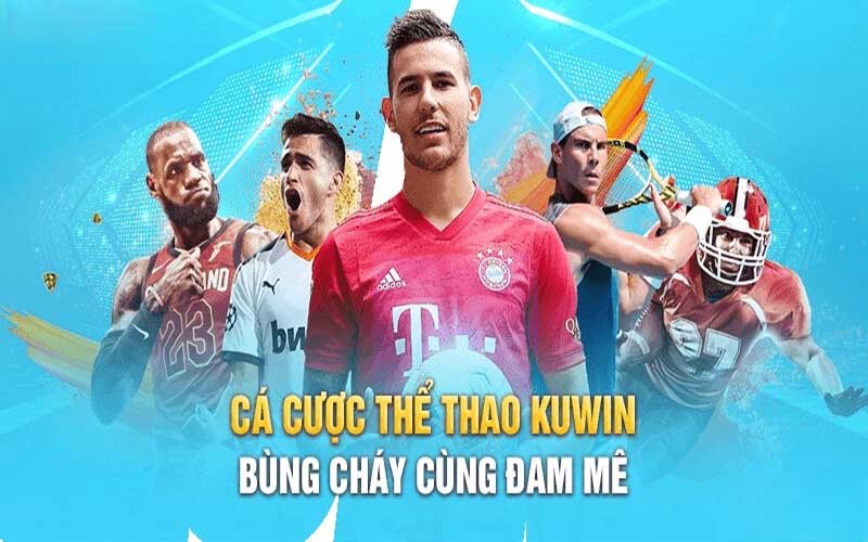 Bùng nổ cùng thể thao kuwin 