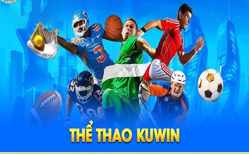 Thể thao Kuwin hấp dẫn lôi cuốn trên từng trận đấu